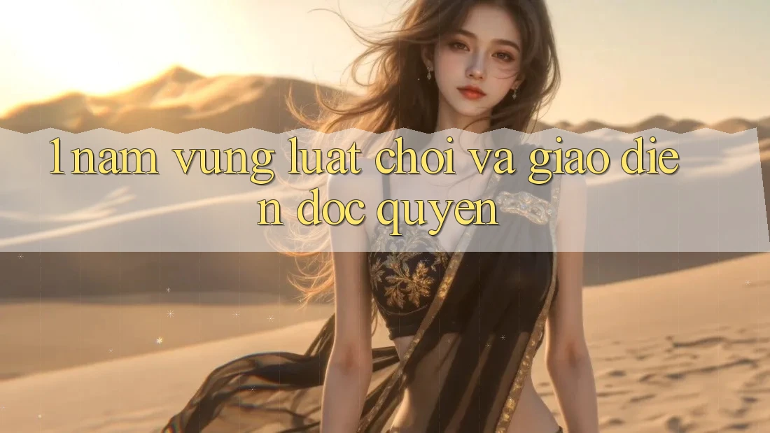 1. Nắm Vững Luật Chơi và Giao Diện Độc Quyền 1. Nắm Vững Luật Chơi và Giao Diện Độc Quyền
