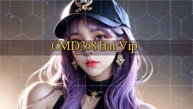 cmd368 bài vip