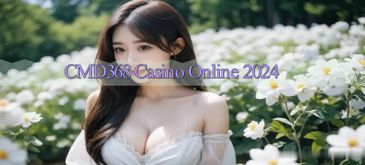 cmd368 casino online 2024