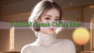 cmd368 nhanh chóng bidv