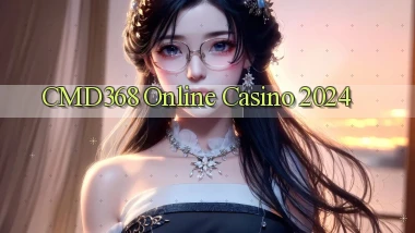 cmd368 Online Casino 2024
