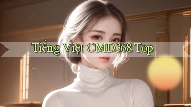 tiếng việt cmd368 top