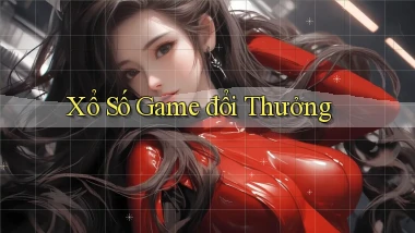 Xổ số Game đổi thưởng